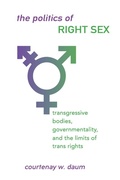 Cover: The Politics of Right Sex - State University of New York Press