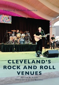 Abbildung von: Cleveland's Rock and Roll Venues - Arcadia Publishing