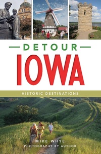 Enlarge image Cover: Detour Iowa - The History Press