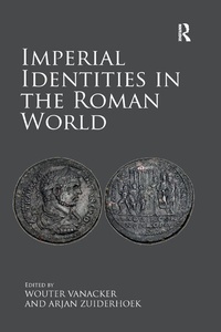 Enlarge image Cover: Imperial Identities in the Roman World - Routledge