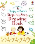 Cover: Poppy and Sam's Step-by-Step Drawing Book - Usborne Publishing Ltd