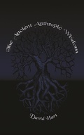 Cover: Ancient Anthropic Wisdom - Austin Macauley Publishers Ltd