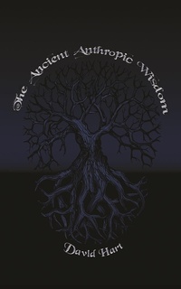 Enlarge image Cover: Ancient Anthropic Wisdom - Austin Macauley Publishers Ltd