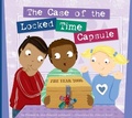 Cover: The Case of the Locked Time Capsule - Amicus Illustrated