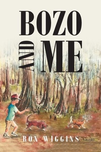 Enlarge image Cover: Bozo and Me - Covenant Books