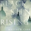 Cover: Black Sun Rising - Tantor Audio