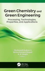 Cover: Green Chemistry and Green Engineering - Apple Academic Press Inc.
