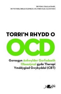 Enlarge image Cover: Torri'n Rhydd o OCD - Y Lolfa