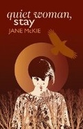 Cover: Quiet Woman, Stay - Cinnamon Press