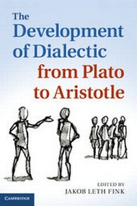 Enlarge image Cover: The Development of Dialectic from Plato to Aristotle - Cambridge University Press