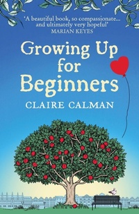 Enlarge image Cover: Growing Up for Beginners - Boldwood Books Ltd
