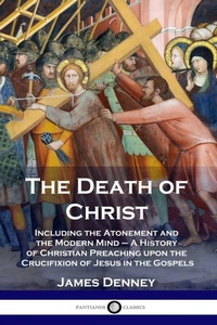 Abbildung von: The Death of Christ - Pantianos Classics