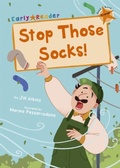 Cover: Stop Those Socks! - Maverick Arts Publishing
