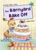 Cover: The Barnyard Bake Off - Maverick Arts Publishing