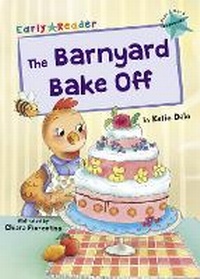 Enlarge image Cover: The Barnyard Bake Off - Maverick Arts Publishing