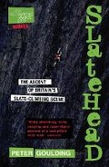 Cover: Slatehead - The Ascent of Britain's Slate-Climbing Scene - New Welsh Review Ltd