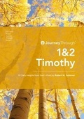 Cover: Journey Through 1 & 2 Timothy - Discovery House