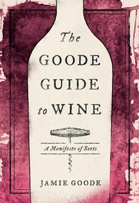 Abbildung von: The Goode Guide to Wine - Naval Institute Press