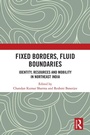 Cover: Fixed Borders, Fluid Boundaries - Routledge India