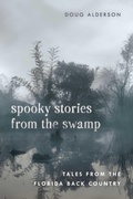 Cover: Spooky Stories from the Swamp - Pineapple Press Inc.,U.S.