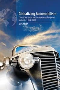 Enlarge image Cover: Globalizing Automobilism - Berghahn Books