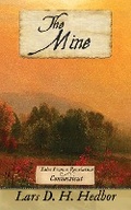 Cover: The Mine: Tales From a Revolution - Connecticut - Lars D. H. Hedbor