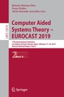 Cover: Computer Aided Systems Theory - EUROCAST 2019 - Springer