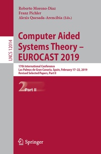 Enlarge image Cover: Computer Aided Systems Theory - EUROCAST 2019 - Springer