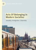 Cover: Acts of Belonging in Modern Societies - Palgrave Macmillan
