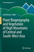 Cover: Plant Biogeography and Vegetation of High Mountains of Central and South-West Asia - Springer