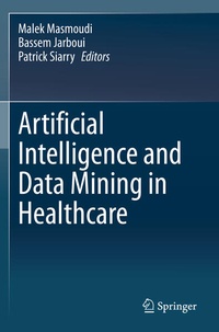 Enlarge image Cover: Artificial Intelligence and Data Mining in Healthcare - Springer