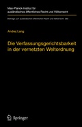 Cover: Die Verfassungsgerichtsbarkeit in der vernetzten Weltordnung - Springer