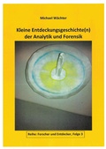 Cover: Entdeckungsgeschichte(n) der Analytik und Forensik - TWENTYSIX