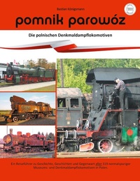 Abbildung von: pomnik parowóz - die polnischen Denkmaldampflokomotiven - BoD - Books on Demand