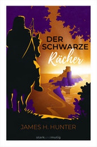 Enlarge image Cover: Der Schwarze Rächer - Christliche Literaturverbreitung