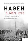 Cover: Hagen 15. M&auml;rz 1945 - Klartext