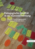 Cover: P&auml;dagogische Qualit&auml;t in der Kunstvermittlung - Waxmann