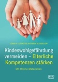 Cover: Kindeswohlgef&auml;hrdung vermeiden - Elterliche Kompetenzen st&auml;rken - dgvt-Verlag