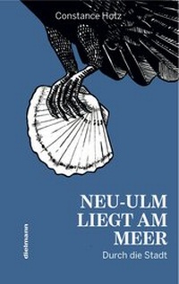 Abbildung von: Neu-Ulm liegt am Meer - Dielmann, Axel