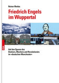 Abbildung von: Friedrich Engels im Wuppertal - VSA