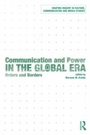 Cover: Communication and Power in the Global Era - Routledge