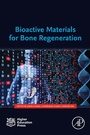 Cover: Bioactive Materials for Bone Regeneration - Academic Press