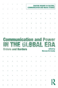 Enlarge image Cover: Communication and Power in the Global Era - Routledge