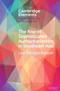 Abbildung von: The Rise of Sophisticated Authoritarianism in Southeast Asia - Cambridge University Press