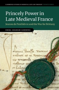 Bild: Princely Power in Late Medieval France - Cambridge University Press