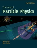 Cover: The Ideas of Particle Physics - Cambridge University Press