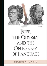 Abbildung von: Pope, the Odyssey and the Ontology of Language - Cambridge Scholars Publishing