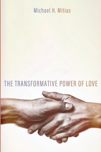 Enlarge image Cover: The Transformative Power of Love - Wipf & Stock Publishers