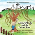 Cover: Dainty O'Toole and the Golden Rule - Carole Gilbert
