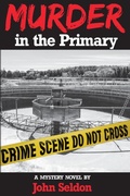 Cover: Murder in the Primary - Rock's Mills Press